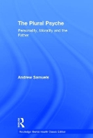 Book Cover for The Plural Psyche by Andrew Professor of Analytical Psychology at the University of Essex, Training Analyst of the Society of Analytical P Samuels