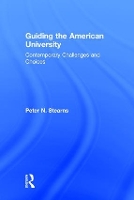 Book Cover for Guiding the American University by Peter N George Mason University Stearns