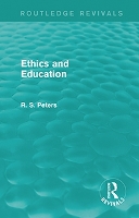 Book Cover for Ethics and Education (Routledge Revivals) by R. S. Peters