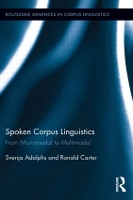 Book Cover for Spoken Corpus Linguistics by Svenja University of Nottingham, UK Adolphs, Ronald Carter