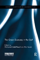 Book Cover for The Green Economy in the Gulf by Mohamed Abdel Raouf