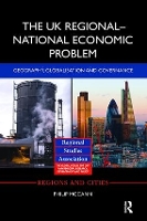 Book Cover for The UK Regional-National Economic Problem by Philip McCann