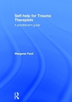 Book Cover for Self-help for Trauma Therapists by Margaret (Australian Catholic University, Australia) Pack