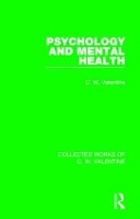 Book Cover for Psychology and Mental Health by C.W. Valentine