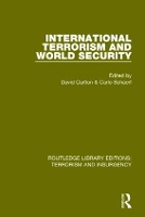 Book Cover for International Terrorism and World Security (RLE: Terrorism & Insurgency) by David Carlton