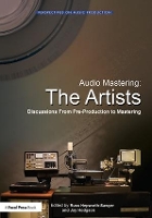 Book Cover for Audio Mastering: The Artists by Russ (York St John University, UK) Hepworth-Sawyer, Jay (Professor at Western University, Ontario, Canada.) Hodgson