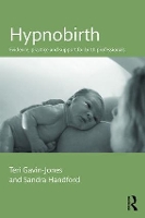 Book Cover for Hypnobirth by Teri (The Hypnobirthing Association, UK) Gavin-Jones, Sandra (Handford Natural Birthing, UK) Handford