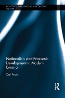 Book Cover for Nationalism and Economic Development in Modern Eurasia by Carl Mosk