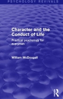 Book Cover for Character and the Conduct of Life (Psychology Revivals) by William McDougall