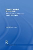 Book Cover for Cinema Against Doublethink by David University of Glasgow, UK MartinJones