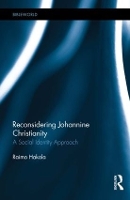 Book Cover for Reconsidering Johannine Christianity by Raimo Hakola