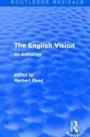 Book Cover for The English Vision (Routledge Revivals) by Herbert Read