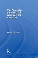 Book Cover for The Routledge Introduction to American War Literature by Jennifer Haytock