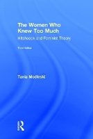 Book Cover for The Women Who Knew Too Much by Tania Modleski