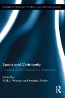 Book Cover for Sports and Christianity by Nick J York St John University, UK Watson