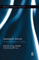 Book Cover for Speaking for Animals by Margo Central New Mexico Community College, USA DeMello