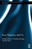 Book Cover for Race, Philosophy, and Film by Mary K. Bloodsworth-Lugo