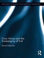 Book Cover for Civic Virtue and the Sovereignty of Evil by Derek Edyvane