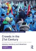 Book Cover for Crowds in the 21st Century by John University of Sussex, UK Drury