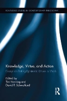 Book Cover for Knowledge, Virtue, and Action by Tim Henning