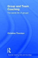 Book Cover for Group and Team Coaching by Christine group analyst and executive coach, UK Thornton