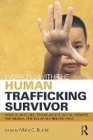 Book Cover for Working with the Human Trafficking Survivor by Mary C. Burke