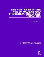 Book Cover for The Fortress in the Age of Vauban and Frederick the Great 1660-1789 by Christopher Duffy