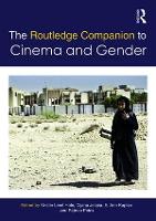 Book Cover for The Routledge Companion to Cinema & Gender by Kristin Portland State University, USA Hole