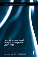 Book Cover for Public Governance and Strategic Management Capabilities by Paul (Birmingham City University, UK) Joyce, Turki F. Al Rasheed