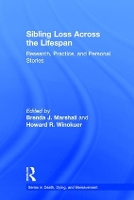 Book Cover for Sibling Loss Across the Lifespan by Brenda J Marshall