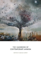 Book Cover for The Handbook of Contemporary Animism by Graham Harvey