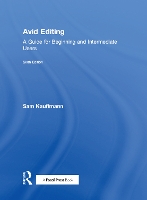 Book Cover for Avid Editing by Sam (Boston University’s College of Communication, Boston. MA, USA) Kauffmann