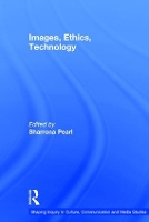 Book Cover for Images, Ethics, Technology by Sharrona Pearl