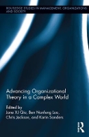 Book Cover for Advancing Organizational Theory in a Complex World by Jane Qiu