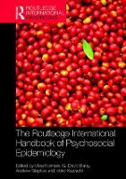 Book Cover for The Routledge International Handbook of Psychosocial Epidemiology by Mika (University College London, UK) Kivimäki