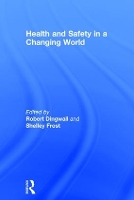 Book Cover for Health and Safety in a Changing World by Robert Dingwall