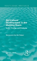 Book Cover for Agricultural Development in the Mekong Basin by Resources for the Future