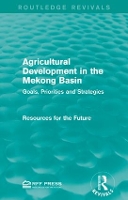 Book Cover for Agricultural Development in the Mekong Basin by Resources for the Future