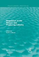 Book Cover for Regulation of the Natural Gas Producing Industry by Keith C Brown