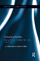 Book Cover for Consuming Families by Jo Lindsay, JaneMaree Maher