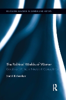 Book Cover for The Political Worlds of Women by Sarah Richardson