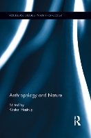 Book Cover for Anthropology and Nature by Kirsten Hastrup