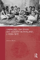 Book Cover for Gambling, the State and Society in Thailand, c.1800-1945 by James A Warren