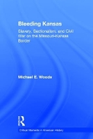 Book Cover for Bleeding Kansas by Michael Woods