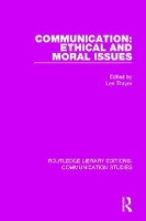 Book Cover for Communication: Ethical and Moral Issues by Lee Thayer