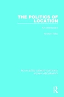 Book Cover for The Politics of Location by Andrew Kirby