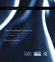 Book Cover for The Provoked Economy by Fabian Muniesa