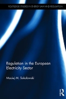 Book Cover for Regulation in the European Electricity Sector by Maciej Soko?owski
