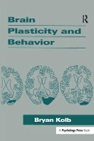 Book Cover for Brain Plasticity and Behavior by Bryan Kolb