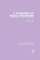 Book Cover for A Taxonomy of Visual Processes by William R Arizona State University,USA Uttal